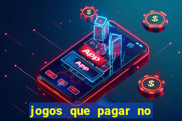 jogos que pagar no pix de verdade